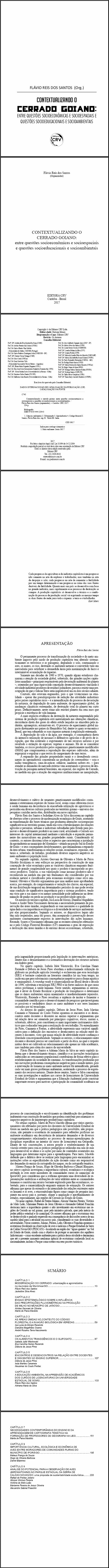 CONTEXTUALIZANDO O CERRADO GOIANO:<br> entre questões socioeconômicas e socioespaciais e questões socioeducacionais e socioambientais